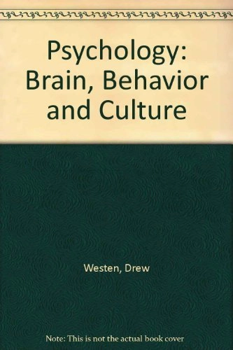 WIE Psychology: Brain, Behavior & Culture; Drew Westen; 2003