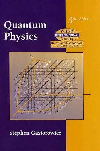 WIE Quantum Physics; Stephen Gasiorowicz; 2003