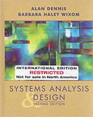 WIE Systems Analysis Design; Alan Dennis; 2003