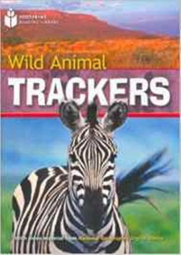 Wild Animal Trackers; National Geographic, Rob Waring; 2007