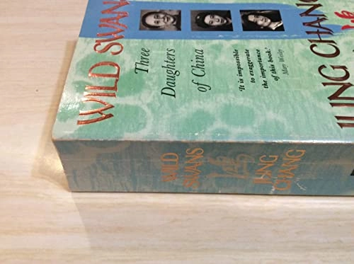 Wild swans : three daughters of China; Jung Chang; 1993