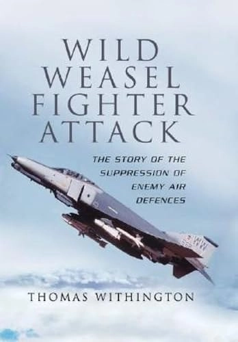Wild Weasel Fighter Attack; Thomas Withington; 2008