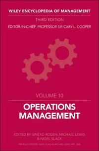 Wiley Encyclopedia of Management, Volume 10, Operations Management; Cary L. Cooper; 2014