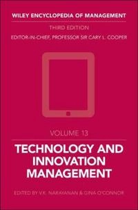 Wiley Encyclopedia of Management, Volume 13, Technology and Innovation, 3rd; Cary L. Cooper; 2014