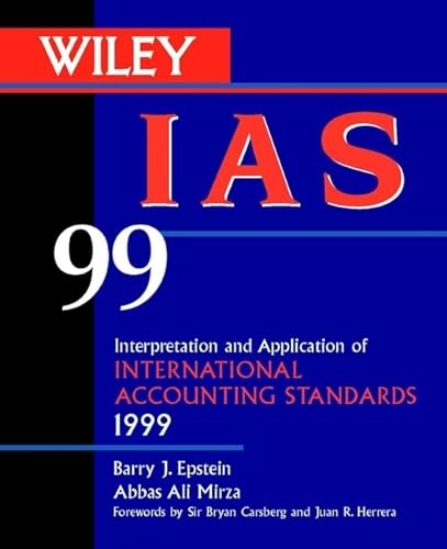 Wiley Ias 99; Barry J. Epstein, Abbas A. Mirza; 1999