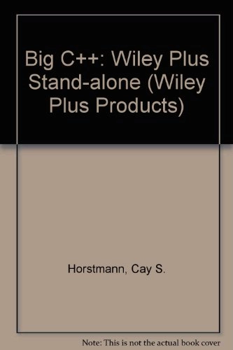 Wiley Plus Stand-alone to accompany Big C++; Cay S. Horstmann; 2007