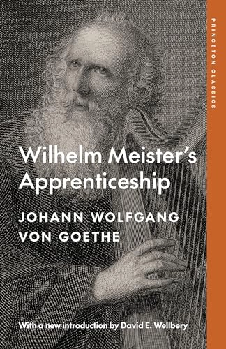 Wilhelm Meister's Apprenticeship; Johann Wolfgang Von Goethe, Eric A Blackall, Victor Lange; 2024