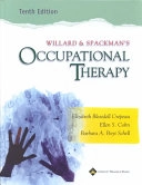 Willard & Spackman's occupational therapy; Elizabeth B Crepeau, Ellen S. Cohn, Barbara A. Boyt Schell; 2003