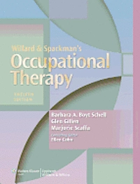 Willard & Spackman's occupational therapy; Barbara A Boyt Schell, Marjorie Scaffa, Glen Gillen, Ellen S Cohn; 2014