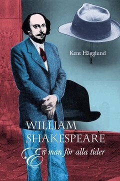 William Shakespeare; Kent Hägglund; 2011