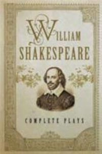 William Shakespeare complete plays; William Shakespeare; 2012