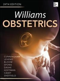 Williams obstetrics; Marlene Corton, Leveno Kenneth, Bloom Steven, Jodi Dashe, Catherine Spong; 2014