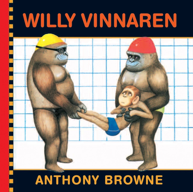 Willy Vinnaren; Anthony Browne; 2007