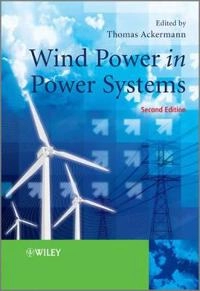 Wind Power in Power Systems; Thomas Ackermann; 2012