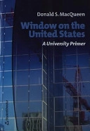 Window on the United States : a university primer; Donald MacQueen; 2002