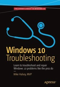 Windows 10 Troubleshooting; Mike Halsey; 2016
