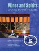Wines and spirits : looking behind the label; Wset; 2005