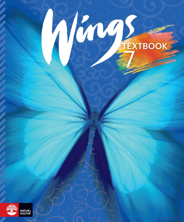 Wings 7 Textbook; Kevin Frato, Anna Cederwall, Susanna Rinnesjö, Mary Glover, Richard Glover, Bo Hedberg, Per Malmberg; 2015