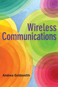 Wireless communications; Andrea Goldsmith; 2005