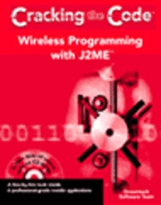 Wireless Programming with J2METM : Cracking the CodeTM; Dreamtech Software India; 2002