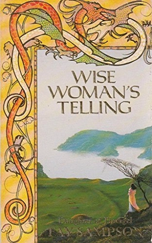 Wise Woman's TellingBand 1 av Daughter of Tintagel, Fay Sampson; Fay Sampson; 1992