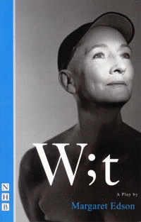 Wit; Margaret Edson; 2000