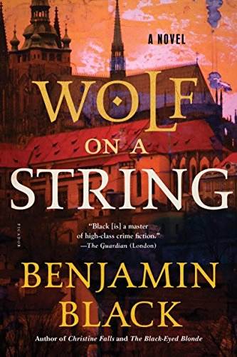Wolf on a String; John Banville, Benjamin Black; 2018