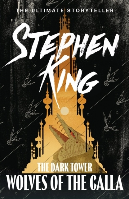 Wolves of the Calla; Stephen King; 2012