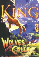 Wolves of the CallaBand 5 av Dark tower, Stephen King; Stephen King