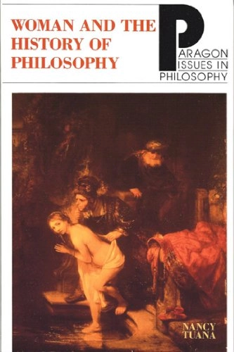 Woman and the history of philosophy; Nancy Tuana; 1992