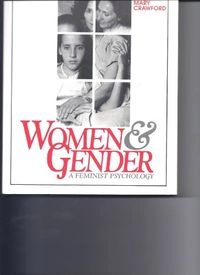 Women and gender : a feminist psychology; Rhoda Kesler Unger; 1992