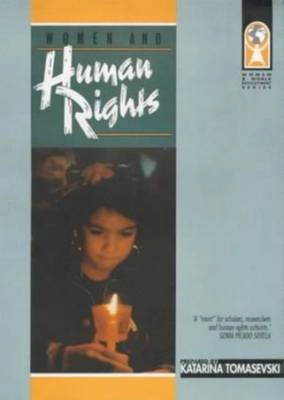 Women and human rights; Katarina Tomaševski; 1993