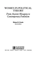 Women in political theory : from ancient misogyny to contemporary feminism; Diana H. Coole; 1993