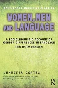 Women, men and language : a sociolinguistic account of gender differences in language; Jennifer Coates; 2016
