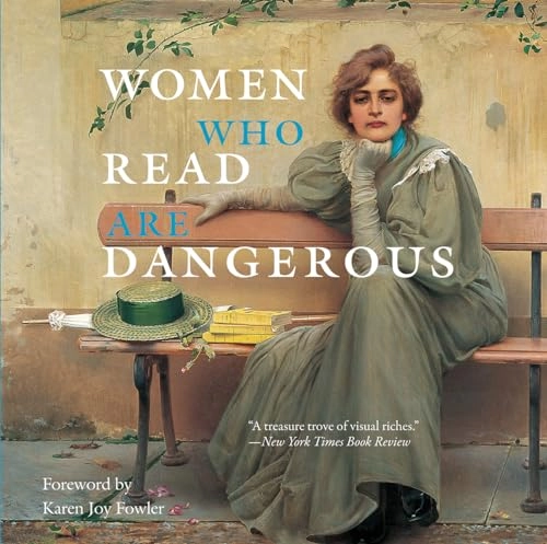 Women who read are dangerous; Stefan Bollmann; 2016