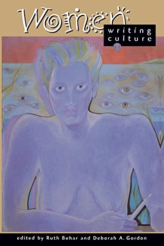 Women writing culture; Ruth Behar, Deborah A Gordon; 1995
