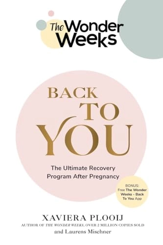 Wonder Weeks Back To You; Xaviera Plooij, Laurens Mischner; 2022