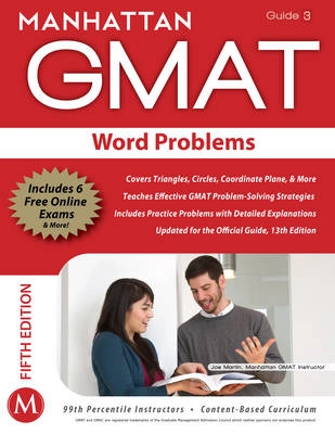 Word problems : GMAT strategy guide; Manhattan Gmat; 2012