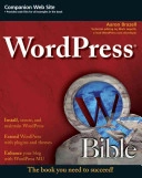 WordPress Bible; Aaron Brazell; 2010