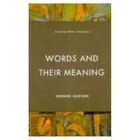 Words and their meaning; Howard Jackson; 1988