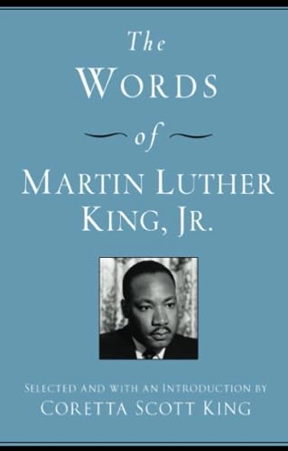 Words of Martin Luther King, Jr; Martin Luther King, Coretta Scott King; 2001