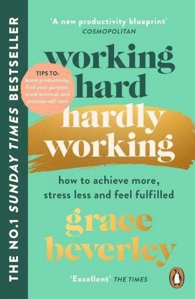 Working Hard, Hardly Working; Grace Beverley; 2022
