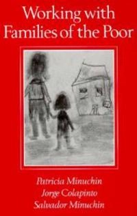 Working with families of the poor; Patricia Minuchin; 1998