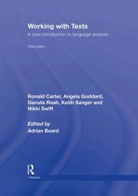Working with texts : a core introduction to language analysis; Ronald Carter, Adrian Beard; 2008