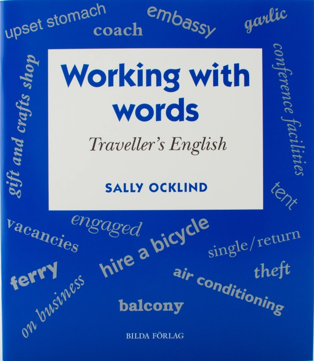 Working with words Traveller's English; Sally Ocklind; 1995