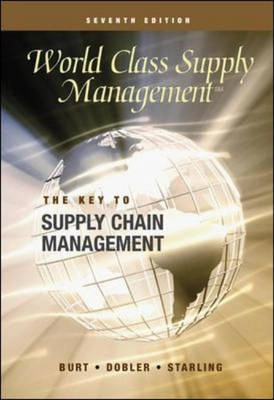 World class supply management : the key to supply chain management; David N. Burt; 2003