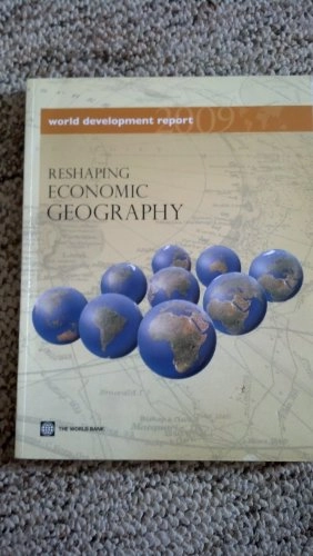 World development report; International Bank for Reconstruction and Development, International Finance Corporation, International Development Association, International Centre for Settlement of Investment Disputes, Multilateral Investment Guarantee Agency; 2008