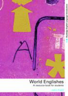 World Englishes : a resource book for students; Jennifer Jenkins; 2003