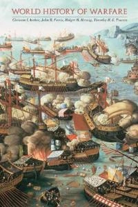 World history of warfare; Christon I. Archer; 2002