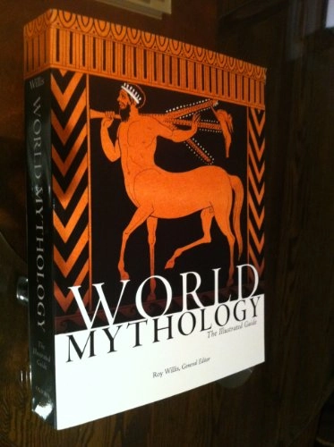 World mythology : the illustrated guide; Roy Willis; 2006